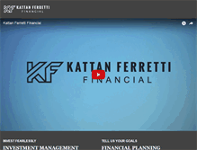 Tablet Screenshot of kattanferrettifinancial.com